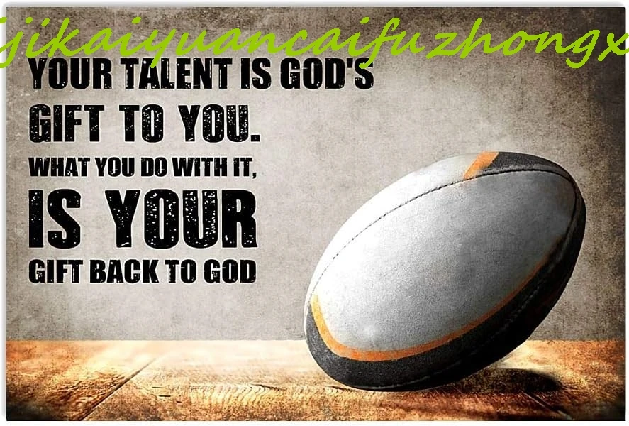 You Talent Is God's Gift To You Metal Tin Signs Football Inspirational Retro Posters Football Club Plaque Decorations Home F