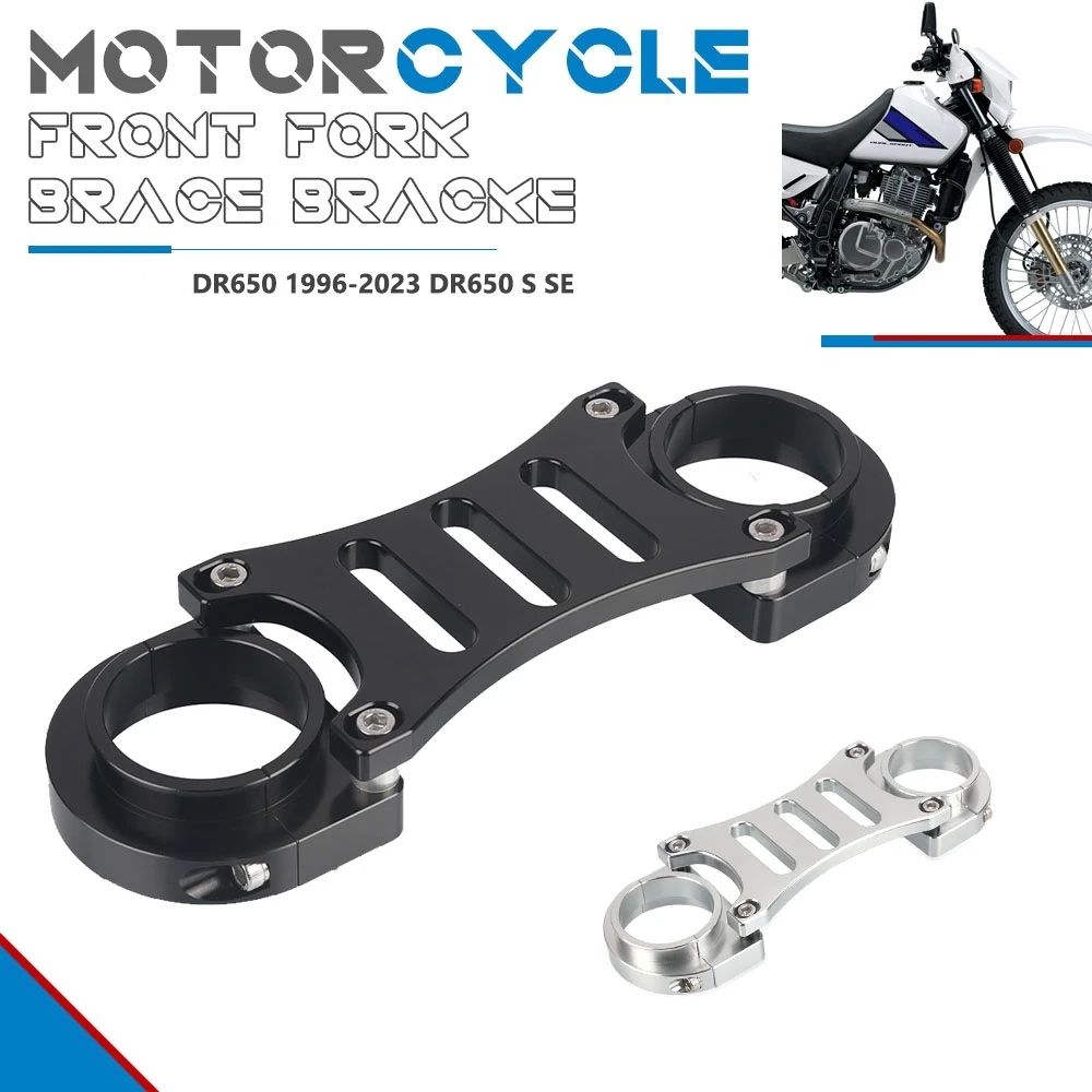 Motorcycle Front Fork Brace Bracket FOR SUZUKI DR650 1996-2020 2021 2022 2023 DR650 S SE Stabilizer DR650S DR650SE Accessories