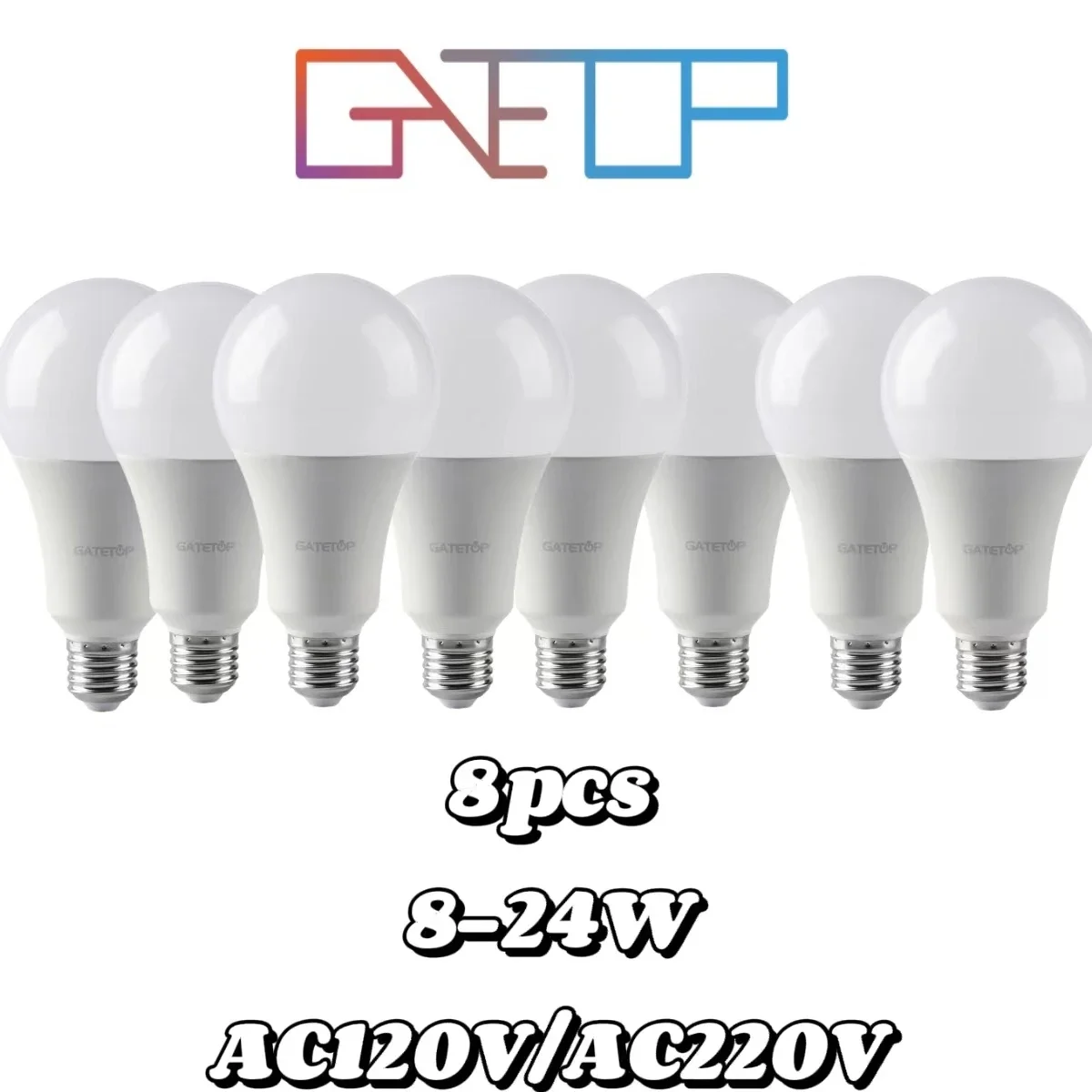 

8PCS LED energy-saving bulb E27 B22 high power 8W-24W AC110V/220V 3000K/4000K/6000K is suitable for study bedroom lighting