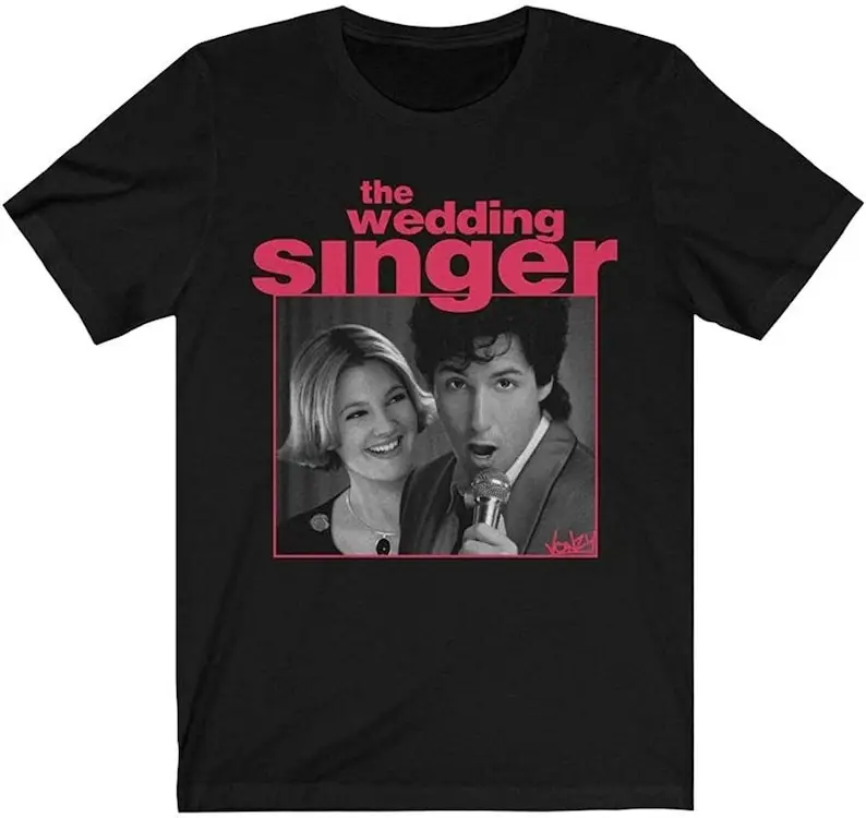 the Wedding Singer Weddingsinger Movie Gift Afterfivejewelry Unisex Shirt and