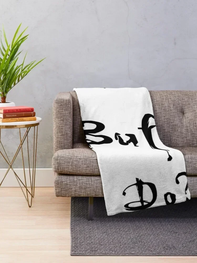 What Would Buffy Do? Throw Blanket Shaggy Thin Single Blankets