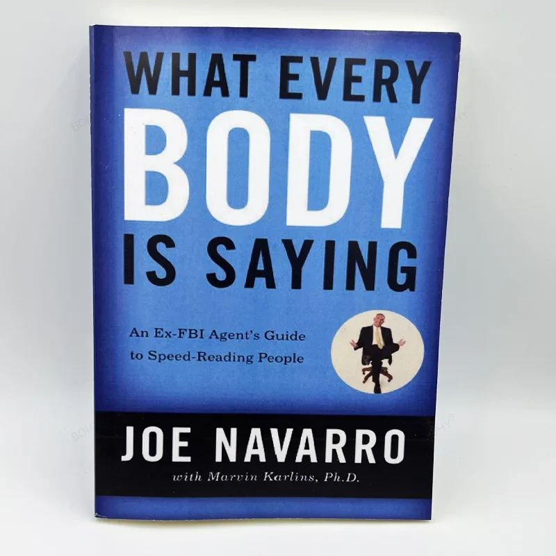 What Every Body Is Saying Paperback English Book Guide To Speed-Reading People By Joe Navarro