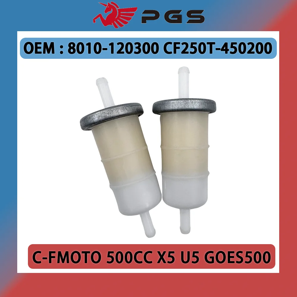 2PCS Fuel Filter 8010-120300 CF250T-450200 For CF Moto 500cc ATV CF500 CF500-5 CF500-ABCDE X5 GOES500 UTV CF500-3 U5