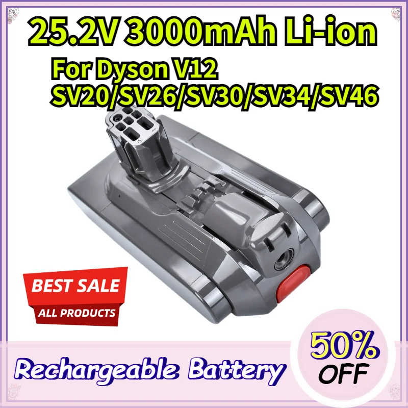 25.2V 2000/2500/3000mAh Li-ion High-Quality Battery for Dyson V12 Detect Slim SV20 SV26 SV30 SV34 SV46