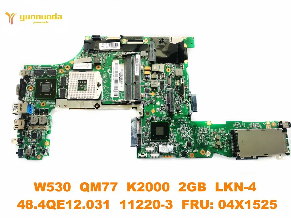 Original para Lenovo W530 Portátil Placa-mãe W530 Qm77 K2000 2gb Lkn4 48.4qe12. 031 112203 Fru 04×1525 Testado Bom Livre s