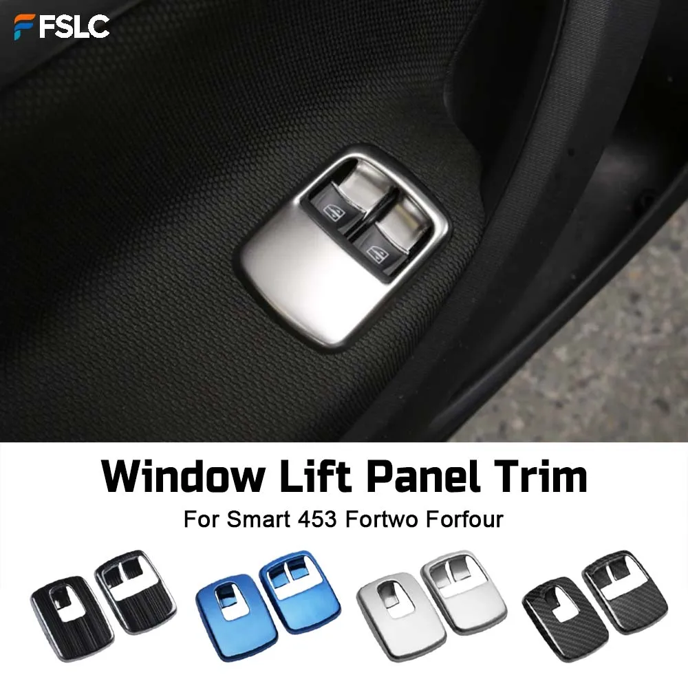 

⭐ Оригинальный ⭐ Декоративная накладка на панель стеклоподъемника для Smart 453 Fortwo Forfour, наклейка из нержавеющей стали, синяя, для интерьера автомобиля