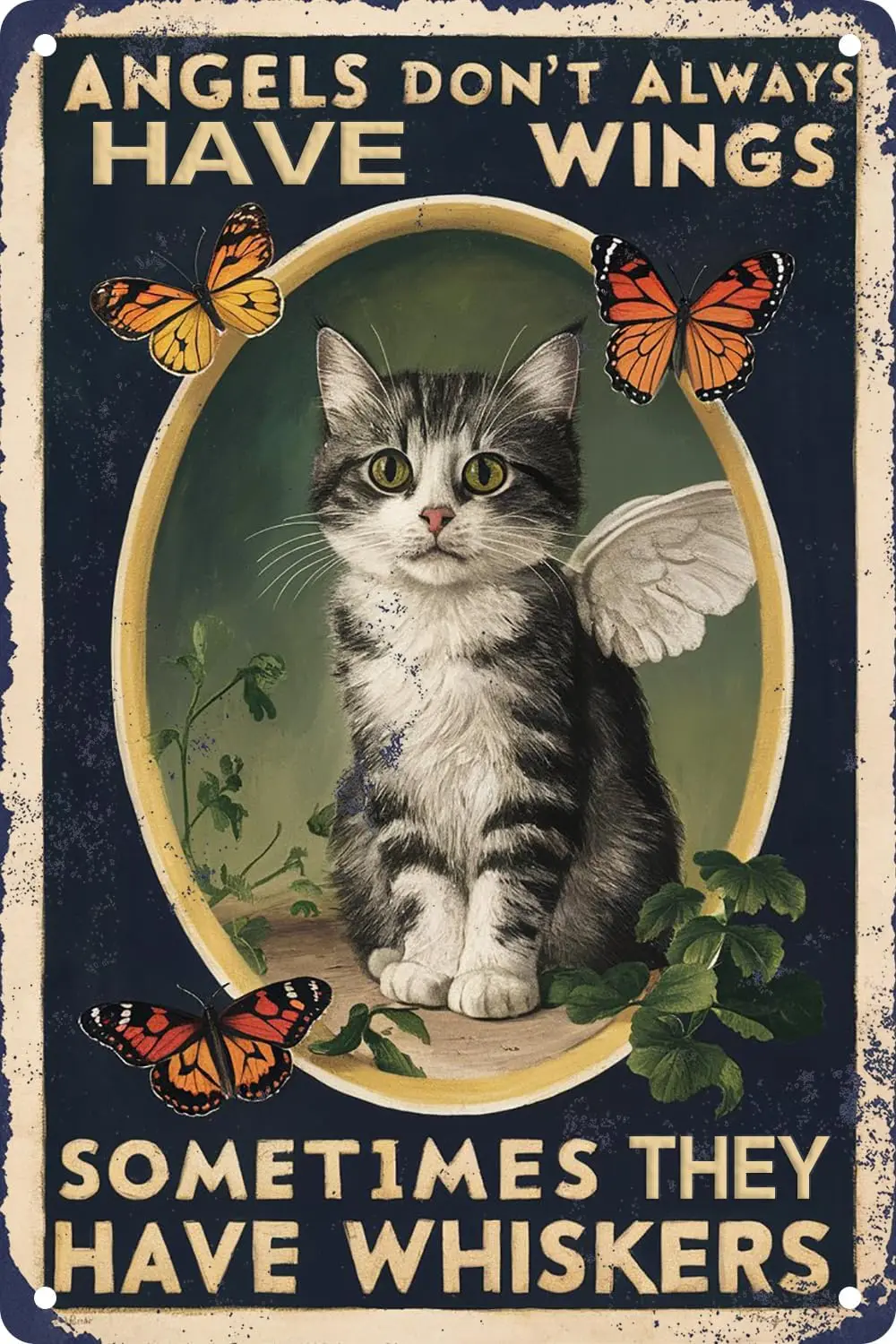 Angels Dont Always Have Wings Sometimes They Have Whiskers Funny Cat Metal Tin Sign Wall Poster, Cat Lovers Home Room Wall Decor