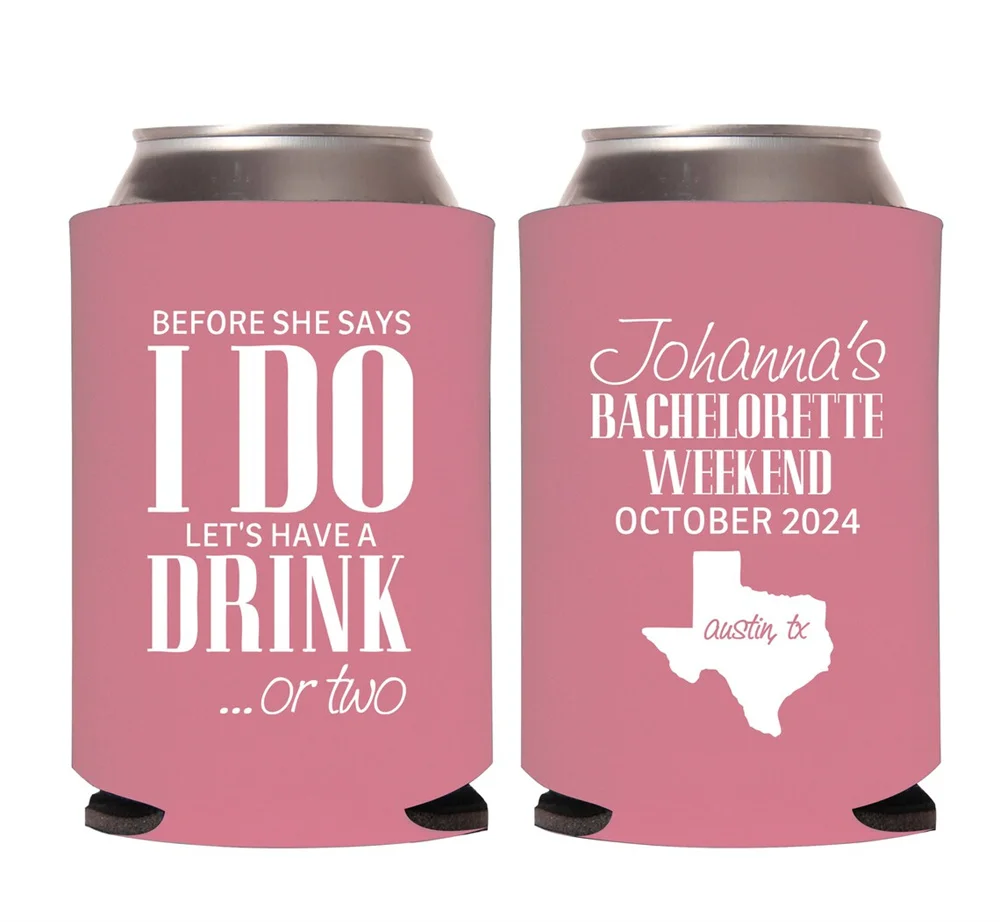 

Bachelorette Party Can Coolers, Before She Says I DO Let's Have a Drink or Two Bachelorette Party Beer Can Cooler, Bachelorette