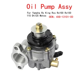 oil Pump assy For YAMAHA Rx King Rxs RX100 Rx 100 115 Dt125 Motos 4X8-13101-00