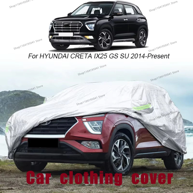 For Hyundai CRETA IX25 Full Car Cover Rain Frost Snow Car protective cover ,UV protection,Car paint protection