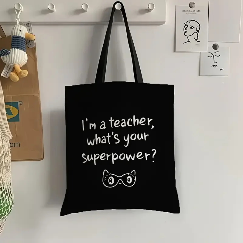 

"I'm A Teacher What's Your Superpower" Tote Bag Durable Casual Book Carrying Shoulder Bag Teacher Reusable Shopping Bag