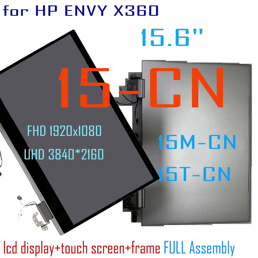 

15.6 Inch FHD UHD For HP Envy X360 15-cn LCD Display Touch Screen 15-cn0006tx TPN-W134 L20117-001 L20114-001 Digitizer Complete