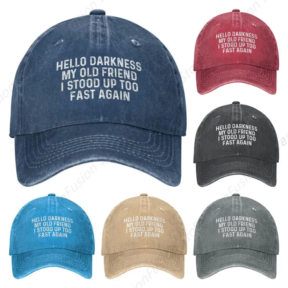 Hello Darkness My Old Friend I Stood Up Too Fast Again Cowboy Hat for Men Women Dad Hats Vintage Trucker Cap Unisex Baseball Cap