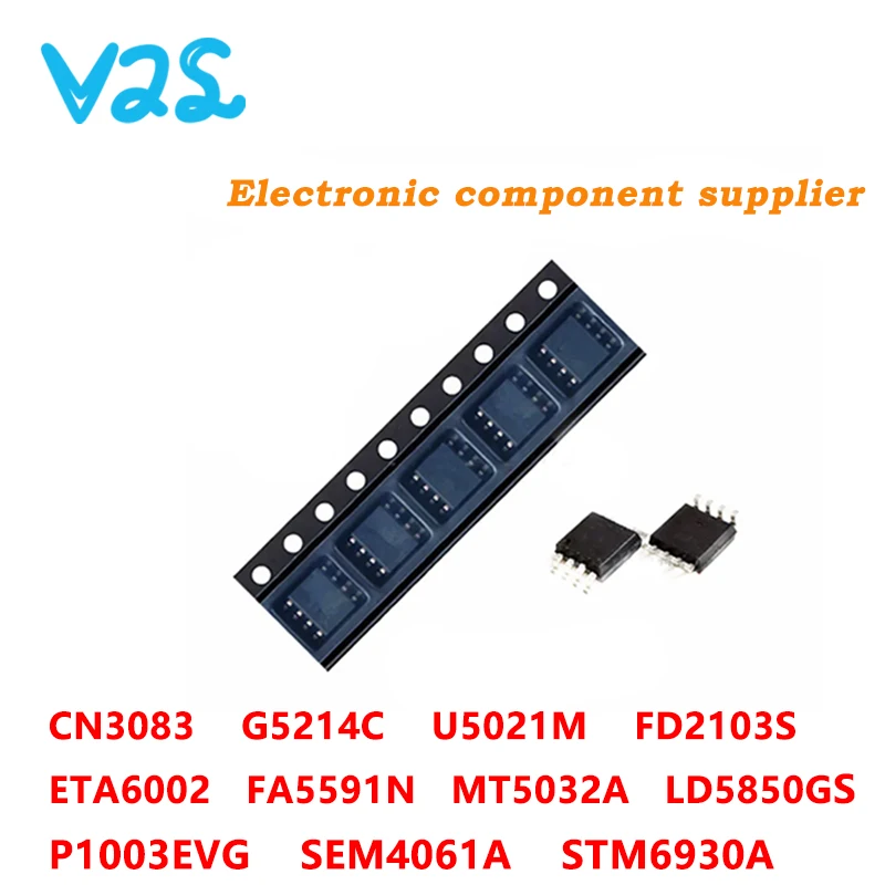 (5pcs) 100% New XA9901 CN3083 G5214C U5021M FD2103S ETA6002 5591 FA5591N MT5032A LD5850GS P1003EVG SEM4061A STM6930A sop-8