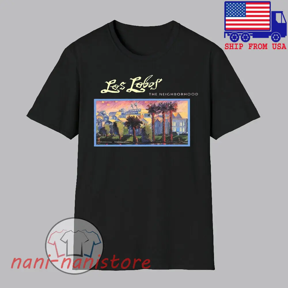 Los Lobos The Neighborhood Men's Black T-shirt Size S-5XL