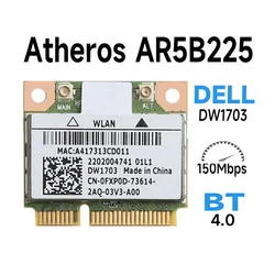 Mini Pci-e AR5B225  Wifi Wireless Network Lan Card Fit For Dell DW1703 Vostro 470 2420 2710 V1440 1450 1540 1550 DW1703 AR5B225