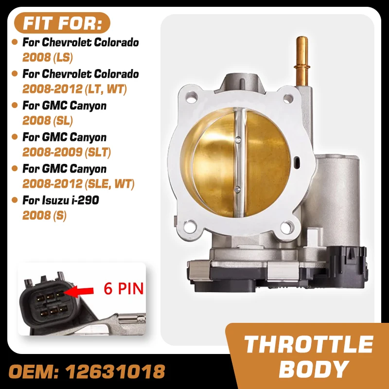 

12631018 New Throttle Body Valve For Chevrolet Chevy Colorado GMC Canyon 2012 2011 2010 2009 2008 Isuzu i290 12616439 12616439