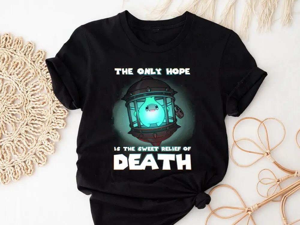 The Only Hope Is Sweet Relief Of Death There's No Sunshine Only Darkness T-shirt