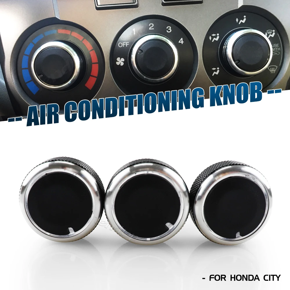 3pcs/set Air Conditioning Knob AC Knob Heat Control Switch Button Knob For Honda CITY FIT