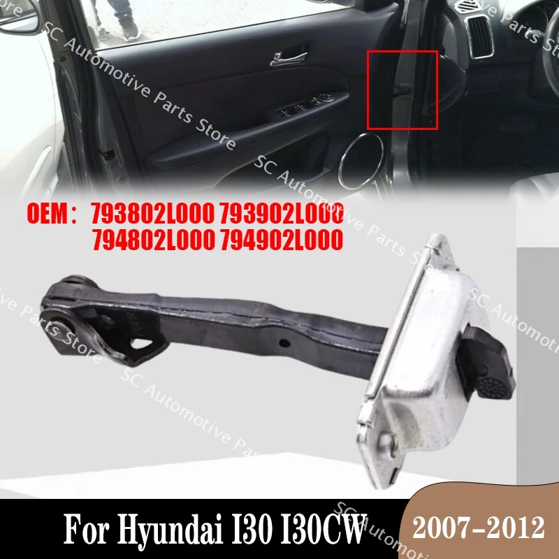 For Hyundai I30 I30CW 2007-2012 793802L000 793902L000 794802L000 794902L000 Front Rear Door Hinge Limit Rod Check Strap Stopper