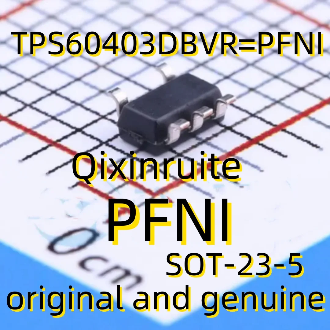 Qixinruite Brand new original genuine TPS60403DBVR=PFNI SOT-23-5 charging pump voltage inverter chip
