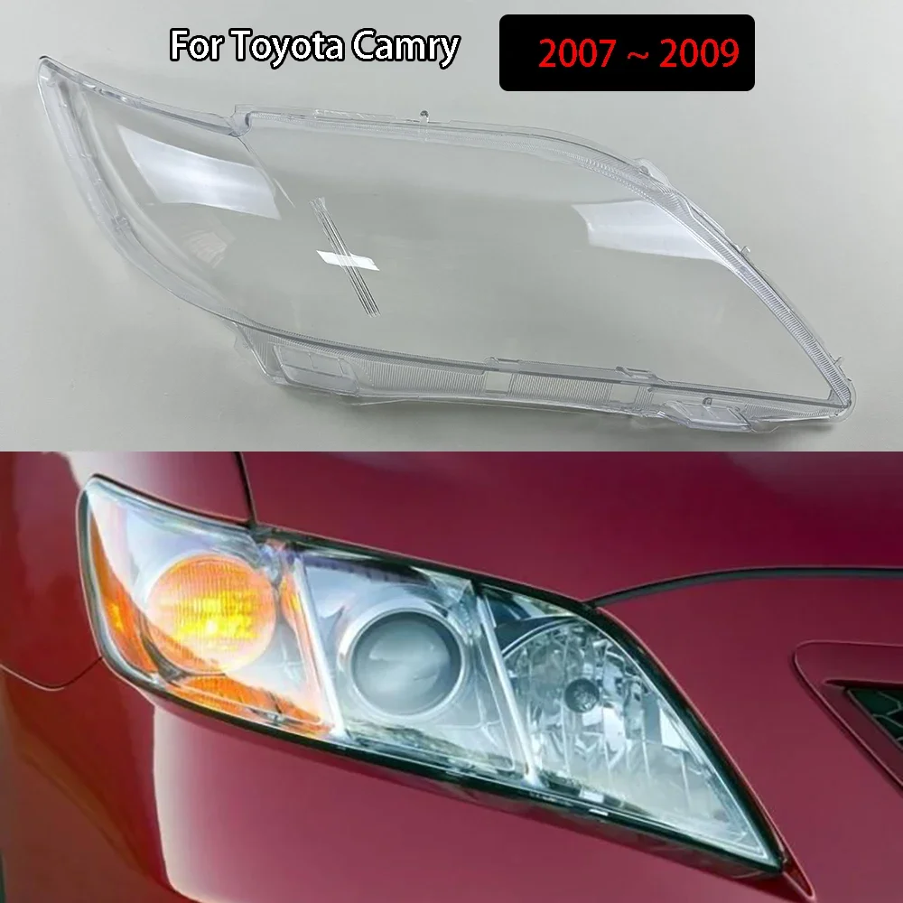

For Toyota Camry 2007 2008 2009 Left/Right Front Headlamp Headlight Lens Cover Transparent Lampshade Clear Car Headlamp Shell