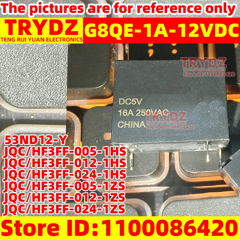 5-1pcs New G8QE-1A-12VDC 53ND12-Y JQC/HF3FF-005-1HS JQC/HF3FF-012-1HS JQC/HF3FF-024-1HS JQC/HF3FF-005-1ZS -012-1ZS -24-1ZS