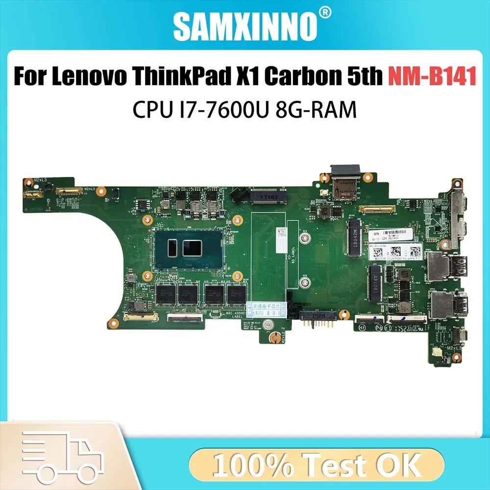 NM-B141 เมนบอร์ดสําหรับ Lenovo Thinkpad X1 คาร์บอนแล็ปท็อป FRU 01AY073 01AY066 01AY064 พร้อม I7-7600U 8G-RAM