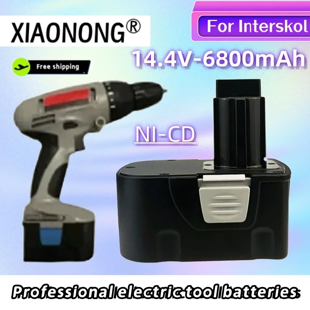 

14.4V 6800mAh Ni-CD DA-13 Cordless Drill Replacement Rechargeable Battery High-quality for Interskol Power Tool H14 EB14