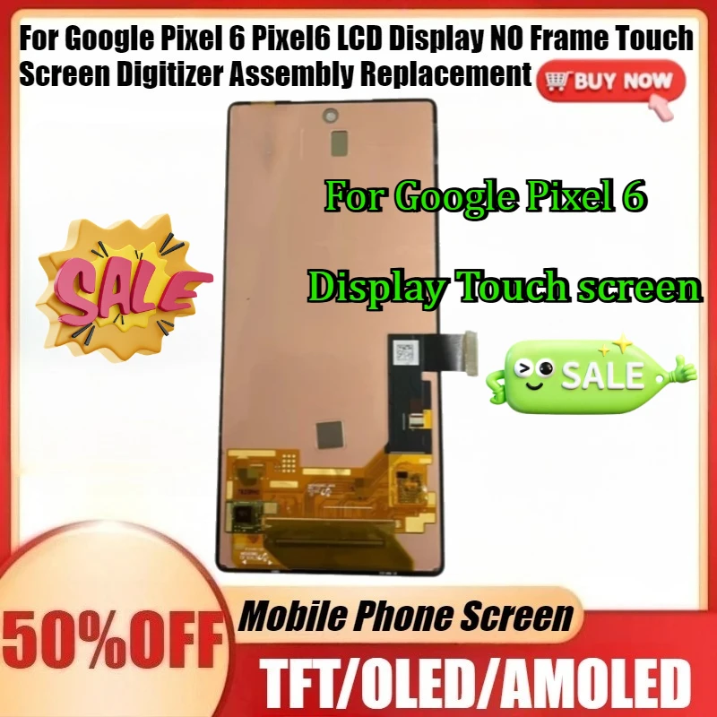 

For Google Pixel 6 Pixel6 LCD Display NO Frame Touch Screen Digitizer Assembly Replacement New TFT/OLED/AMOLED Screen