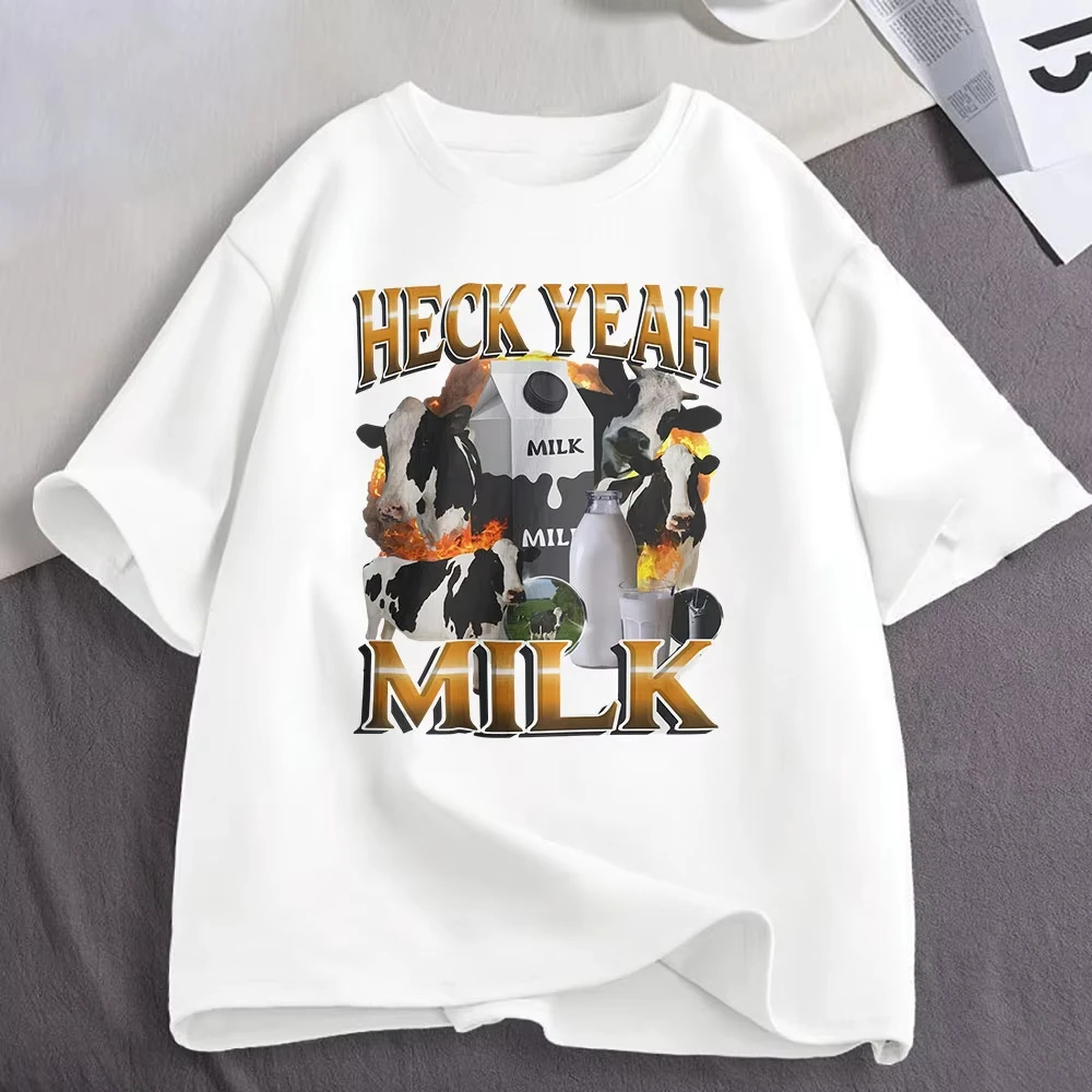 Heck Yeah Milk Lactose Tolerant Funny Meme T-Shirt Men's Women Clothing Cotton Casual Oversized Short Sleeve T-shirts Streetwear