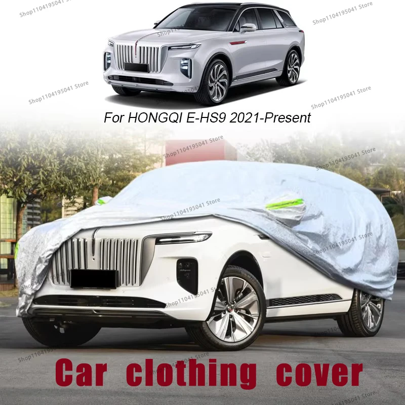 

For Hongqi E-HS9 Full Car Cover Rain Frost Snow Car protective cover ,UV protection,Car paint protection