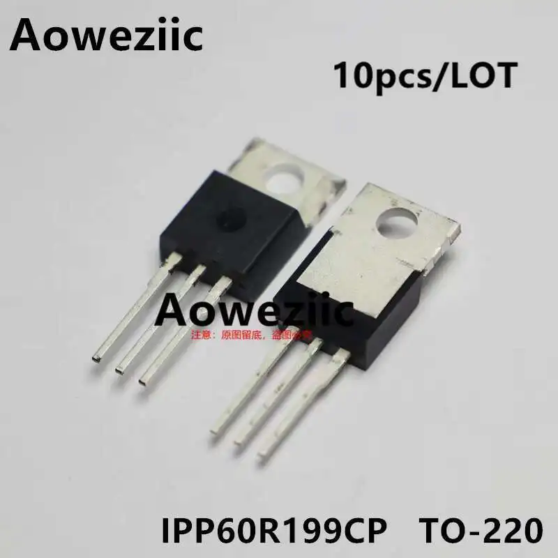 Aoweziic 2022+ 100% New Imported Original   IPP60R199CP 6R199P  MOS FET 650V16A
