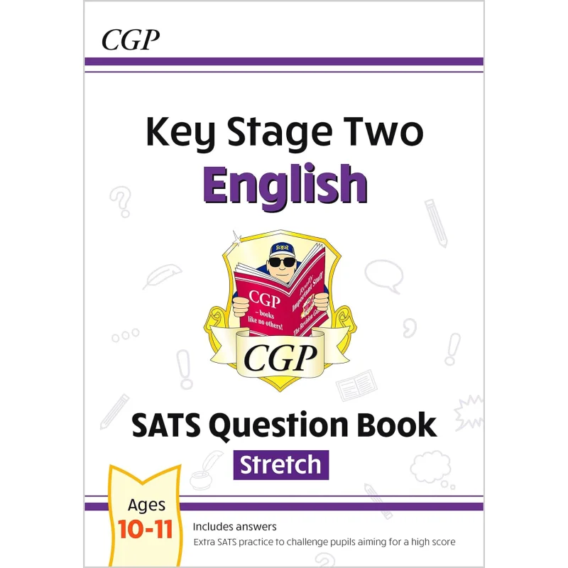 

KS2 English SATS Question Book Stretch Ages 1011 For The 2025 Tests CGP BOOKS Coordination Group Publications 9781782946809