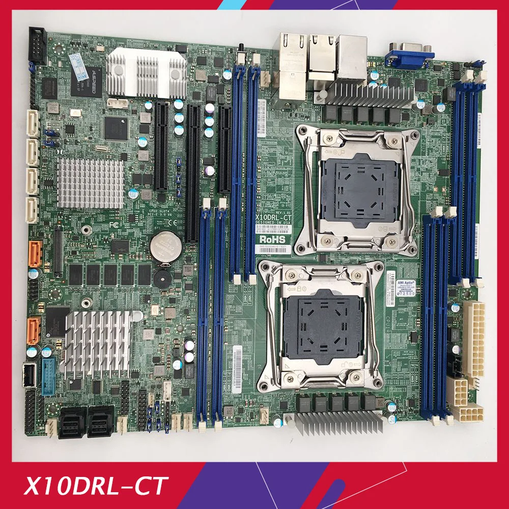 X10DRL-CT For Supermicro Motherboard E5-2600 V3 V4 i210 GbE LAN Port X540 10GBase-T Port SAS3 (12Gbps) via Broadcom 3108