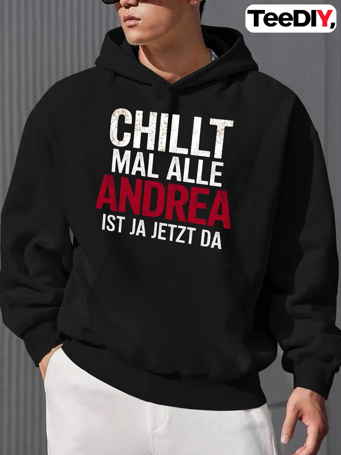

Men's German-print pullover hoodie - sweater, featuring the "MAHL ALLE ANDREA" and German phrase print, a casual pullover top