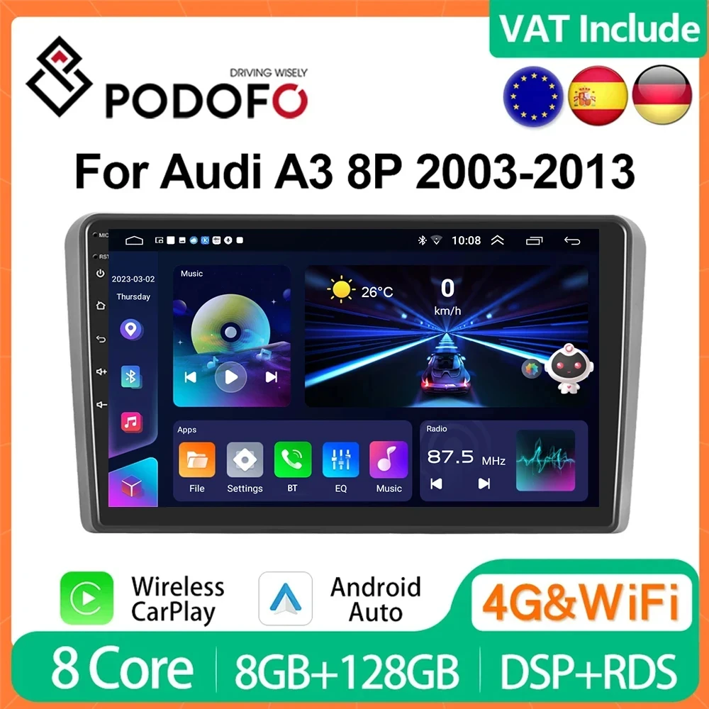 Podofo 8G+128G 9 inch CarPlay Android Radio For Audi A3 8P 2003-2013  Multimedia Player 2din Head Unit 4G Stereo GPS Autoradio