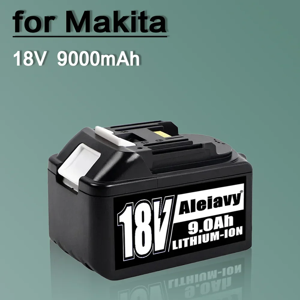 

Battery Replacement, Lithium-ion, 18V, 9000MAH, Rechargeable Battery， for Makita BL1860B BL1880 BL1830 BL1850 BL1860B Aleaivy