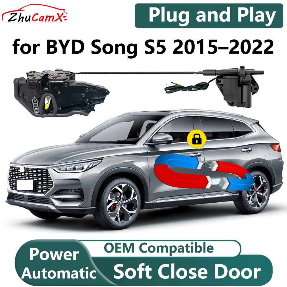 ZhuCamX for BYD Song S5 2015–2022 Car Electric Soft Close Door System Power Closing Door Latch Lock OEM Plug and Play