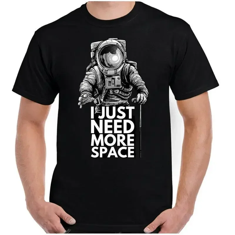 Astronaut T-Shirt I Just Need More Space Mens Funny Astronomy Universe Top