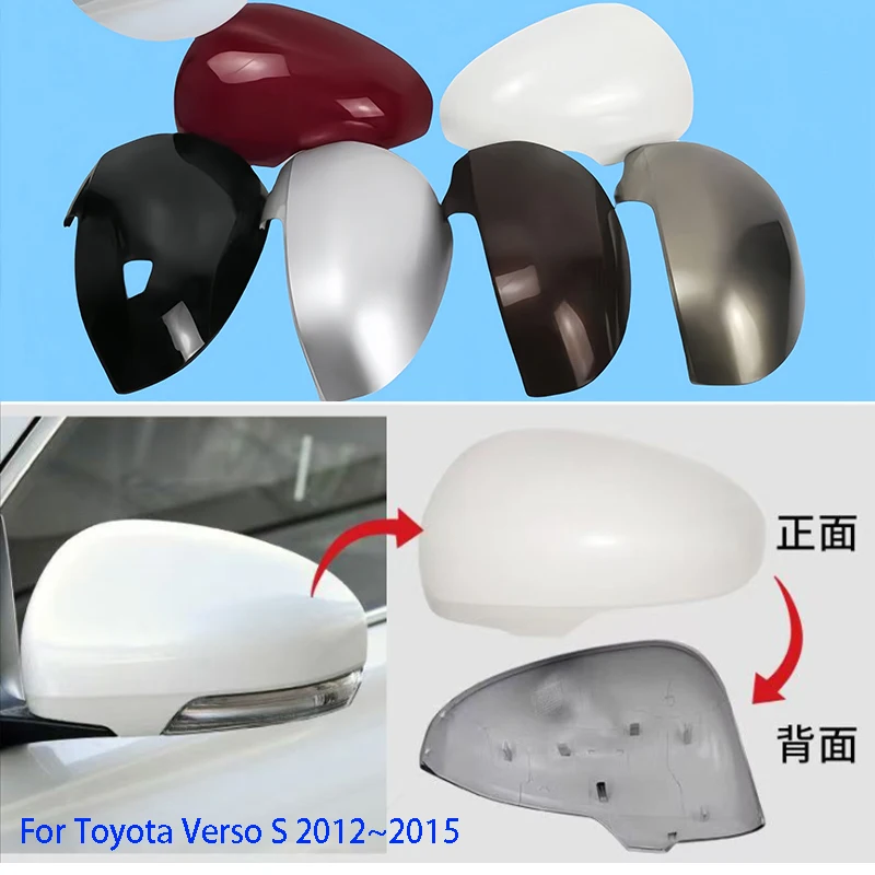  For Toyota Verso S 2012~2015 Painted Outer Rearview Mirrors Cover Side Rear View Mirror Shell Housing Mirror NEW 1PCS