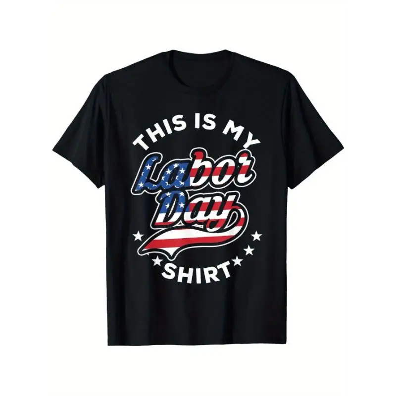 

This Is My Labor Day Shirt" T-Shirt American Flag Print Tee Unisex Cotton Short Sleeve Top US Labor Day Celebration Gift