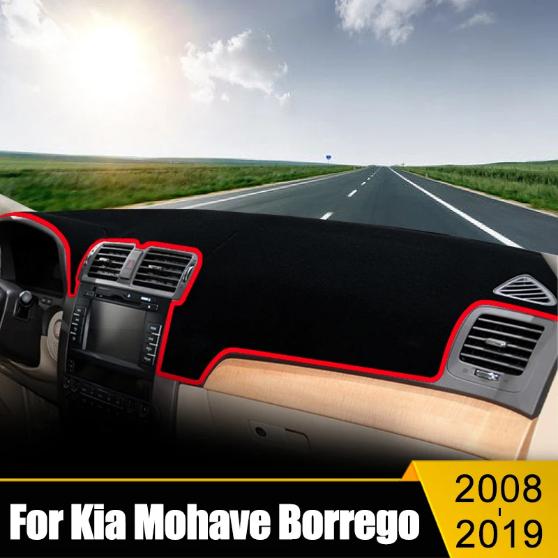 

For Kia Mohave Borrego 2008-2013 2014 2015 2016 2017 2018 2019 Car Dashboard Cover Avoid Light Pad Sun Shade Anti-UV Carpet Mat