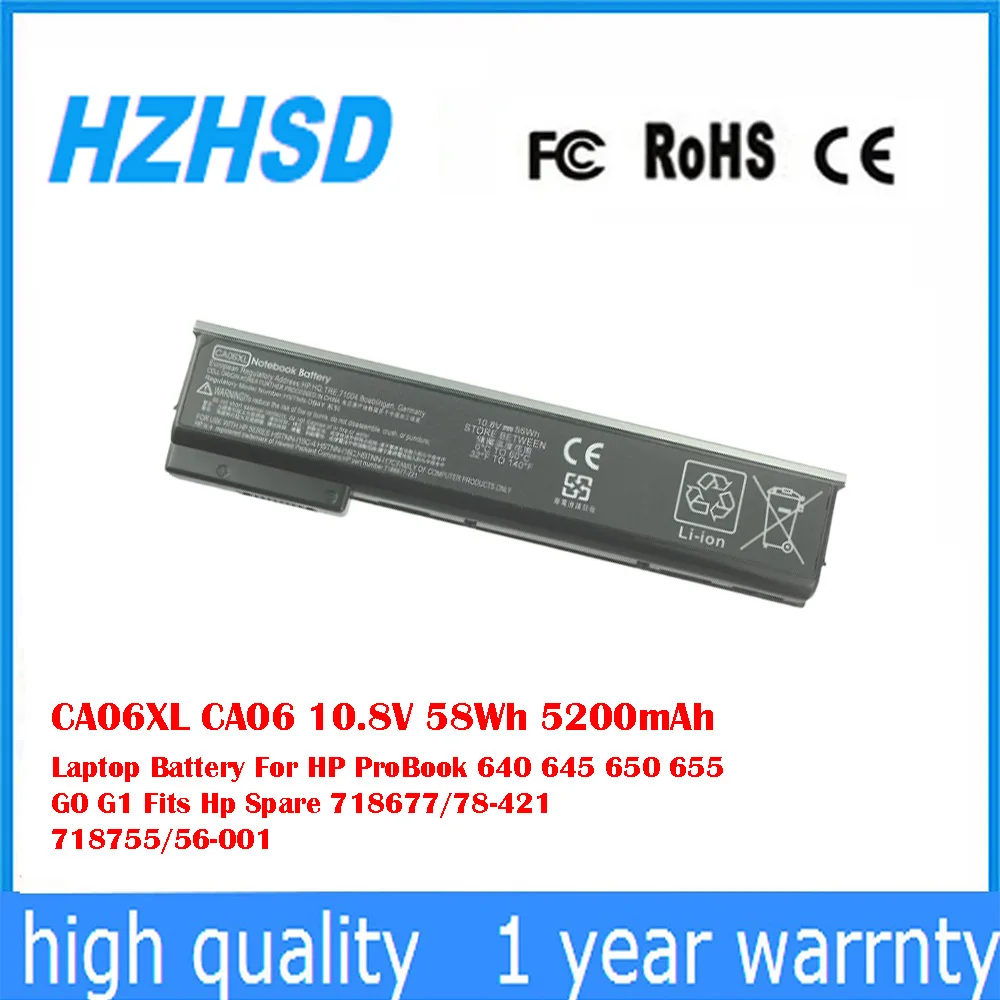 

CA06XL CA06 10.8V 58Wh 5200mAh Laptop Battery For HP ProBook 640 645 650 655 G0 G1 Fits Hp Spare 718677/78-421 718755/56-001