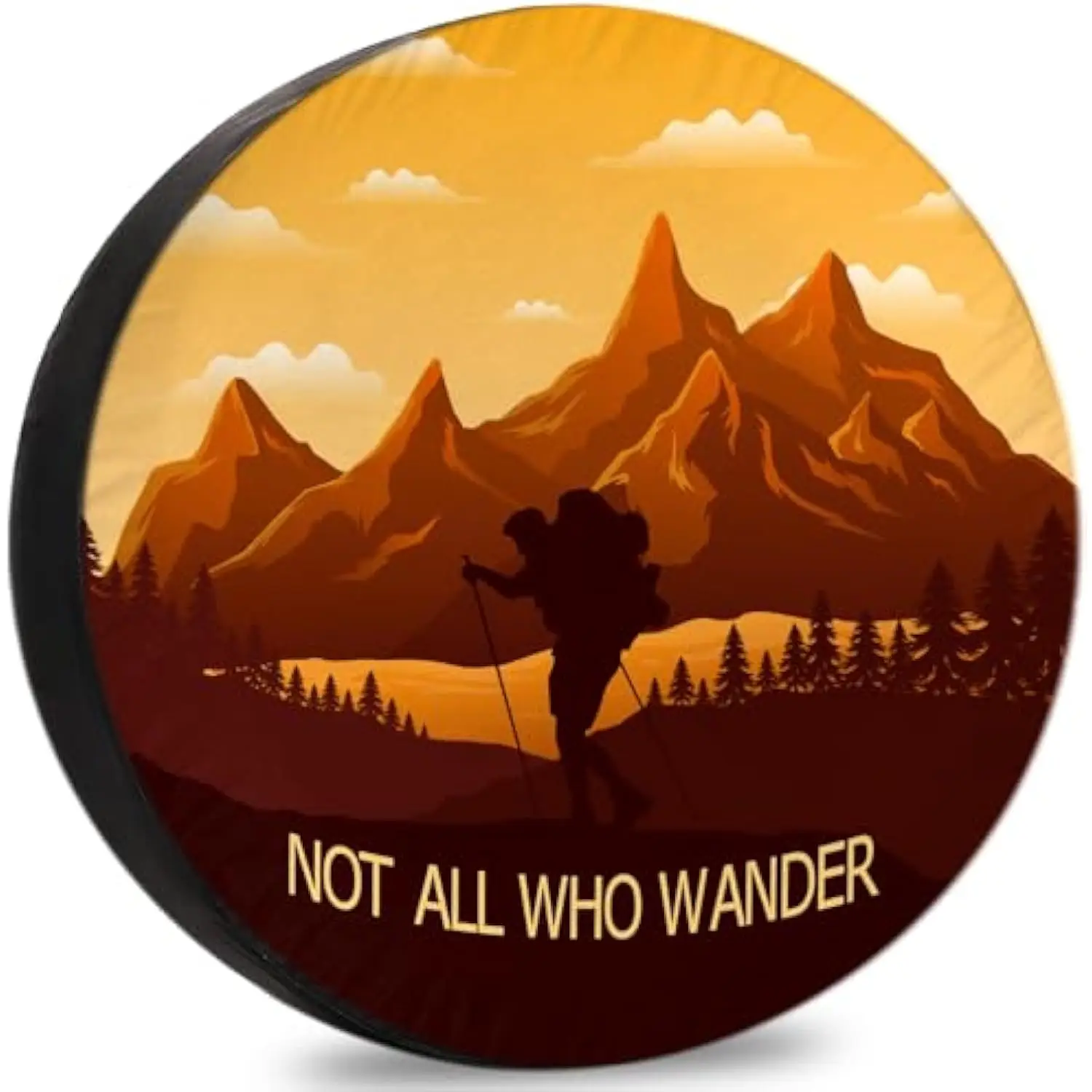 

Not All Who Wander Spare Tire Cover Mountain Hiker Trailer Camper Outdoor Weatherproof Accessory