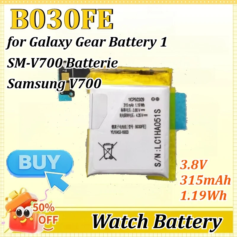 

B030FE 3.8V 315mAh 1.19Wh Smart Watch for Galaxy Gear Battery 1 SM-V700 Batterie for Samsung V700