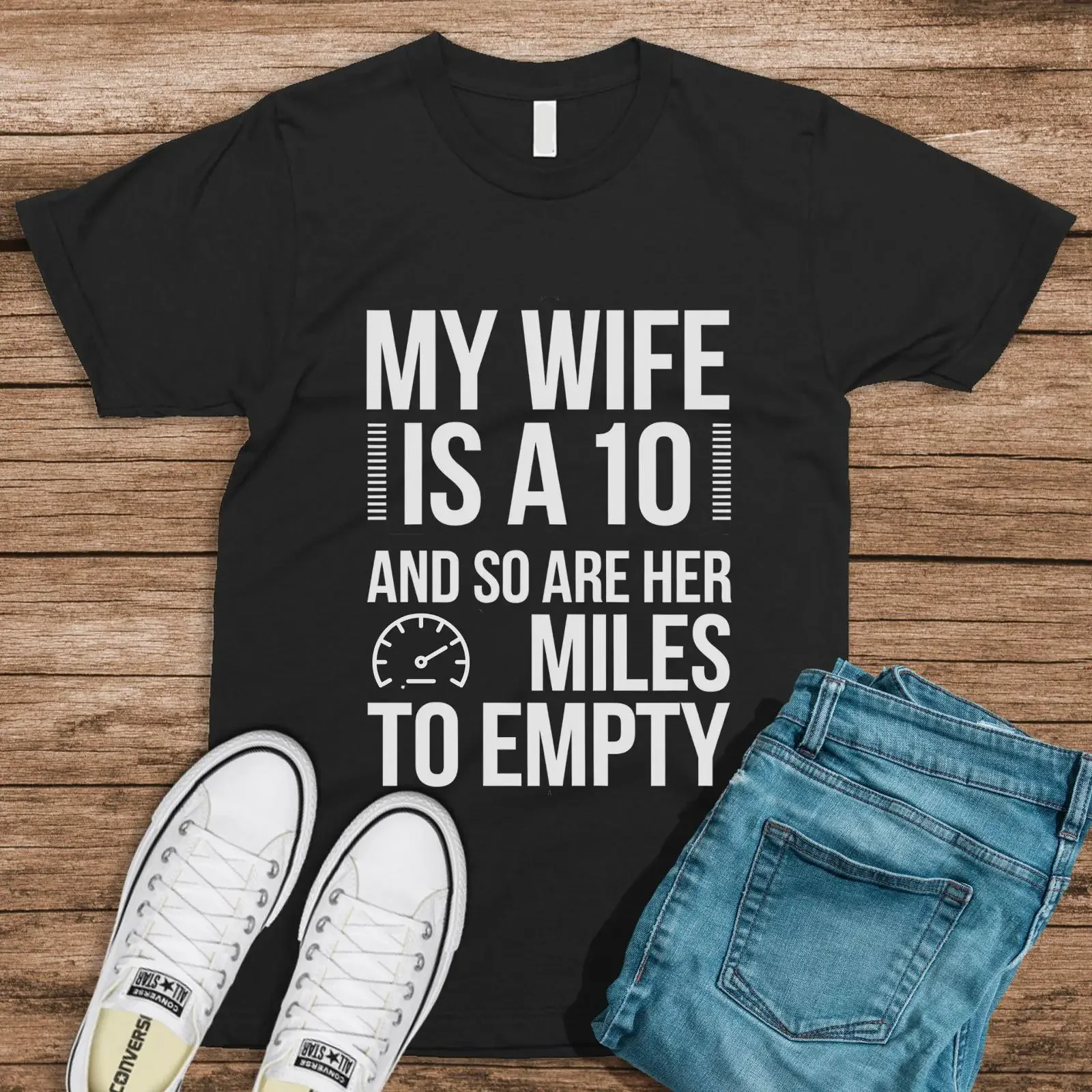 Funny Wife Miles To Empty T Shirt Sarcastic Humor vintage Washed fashion Soft Versatile designer clothes homme Stretched Unisex