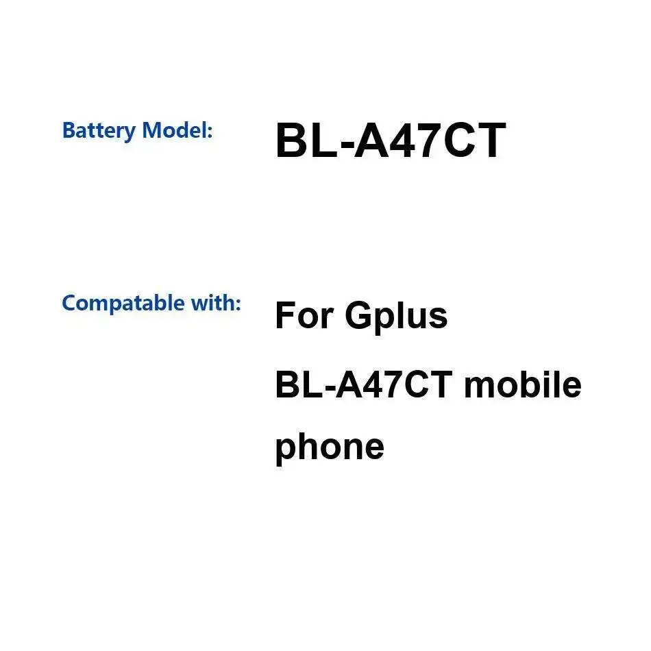 

For Gplus BL-A47CT Mobile Phone 5000Mah High Performance Battery