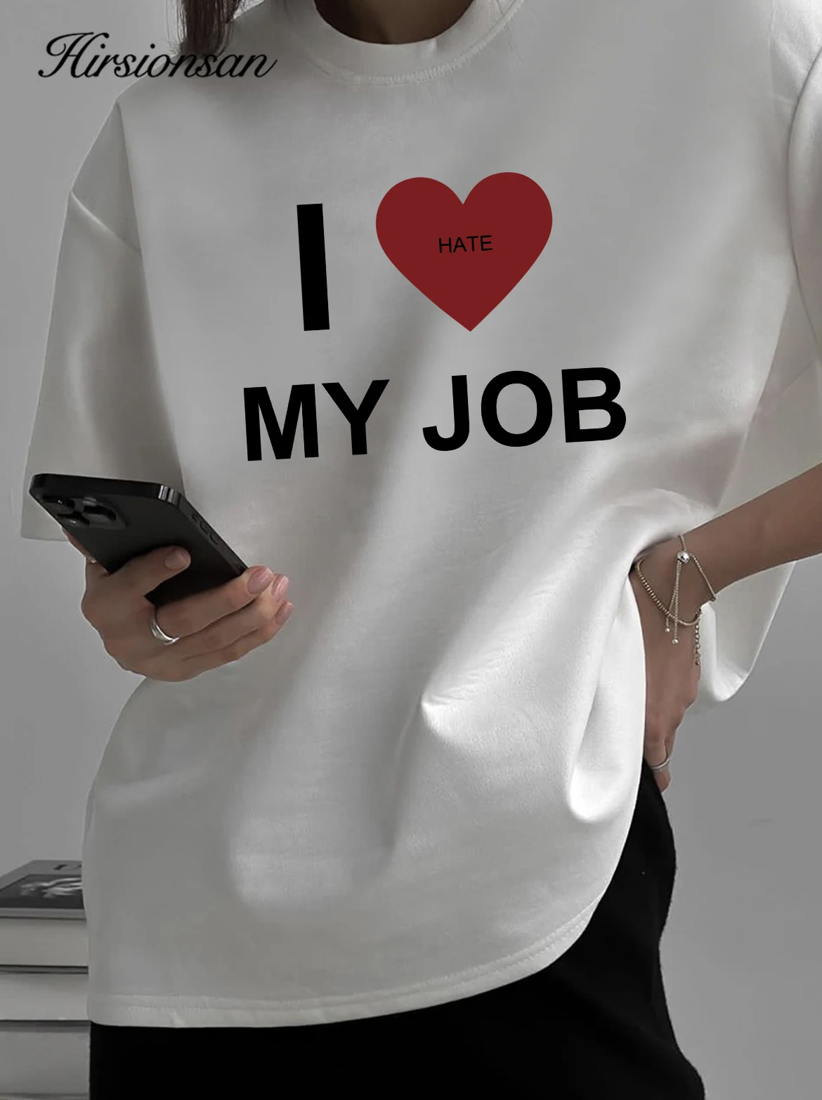 Hirsionsan I Love My Job Letter Printed T Shirt Women Summer Cotton Soft Short Sleeve Tee Female Oversized Higt Street Tops