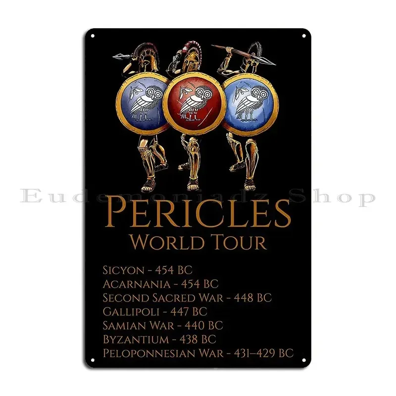 Ancient Greece Pericles World Tour Classical Athens Metal Plaque Party Plaques Personalized Character Club Tin Sign Poster
